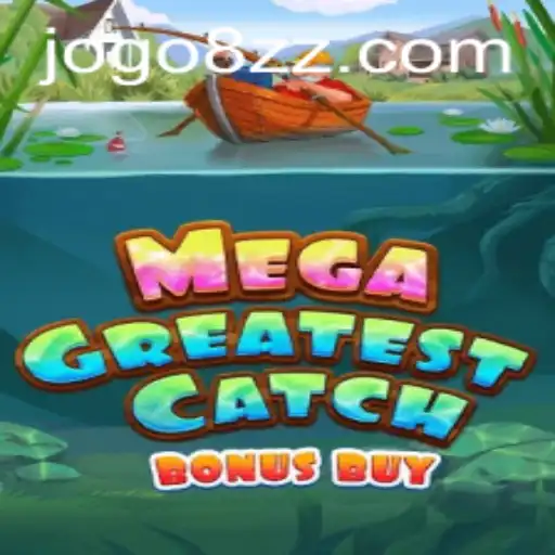 MegaGreatestCatchBonusBuy: A Dive into the Exciting World of Gaming
